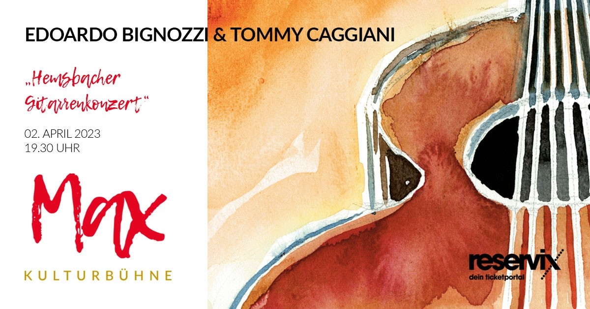 Gitarrenkonzert mit Edoardo Bignozzi & Tommy Caggiani